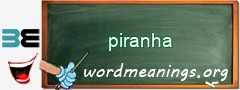 WordMeaning blackboard for piranha